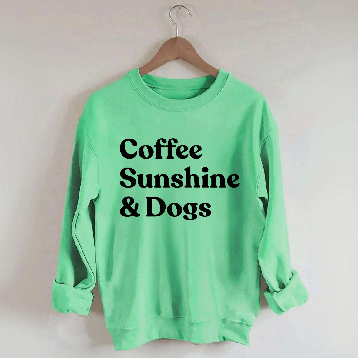 Coffee Sunshine And Dogs Sweatshirt