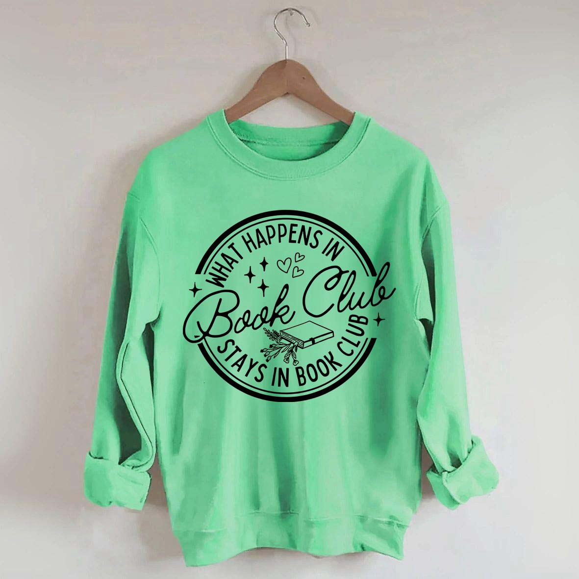 What Happens In Book Club Sweatshirt
