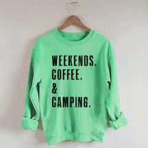 Weekends Coffee & Camping Sweatshirt