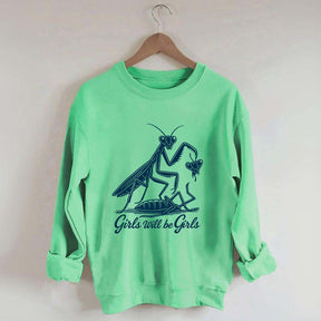 Girls Will Be Girls Graphic Sweatshirt