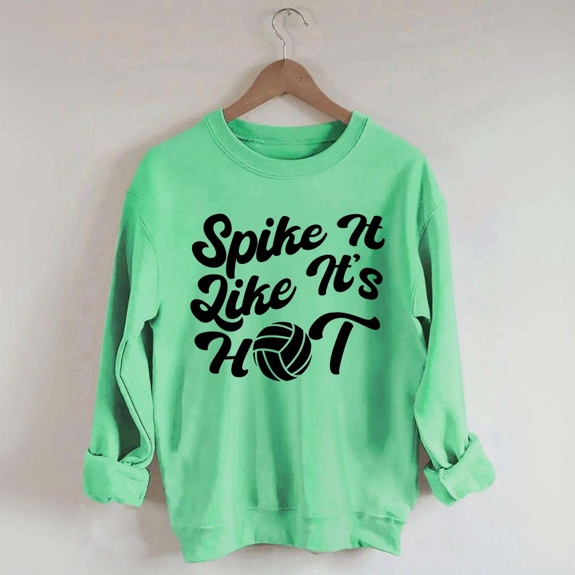 Spike It Like It's Hot Sweatshirt