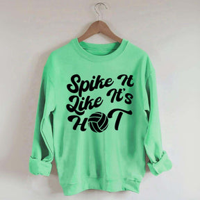 Spike It Like It's Hot Sweatshirt
