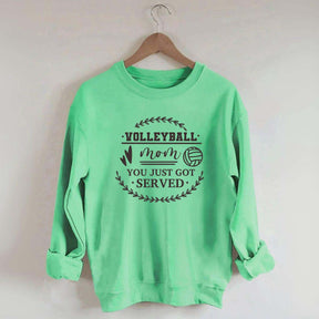 You Just Got Served Volleyball Sweatshirt