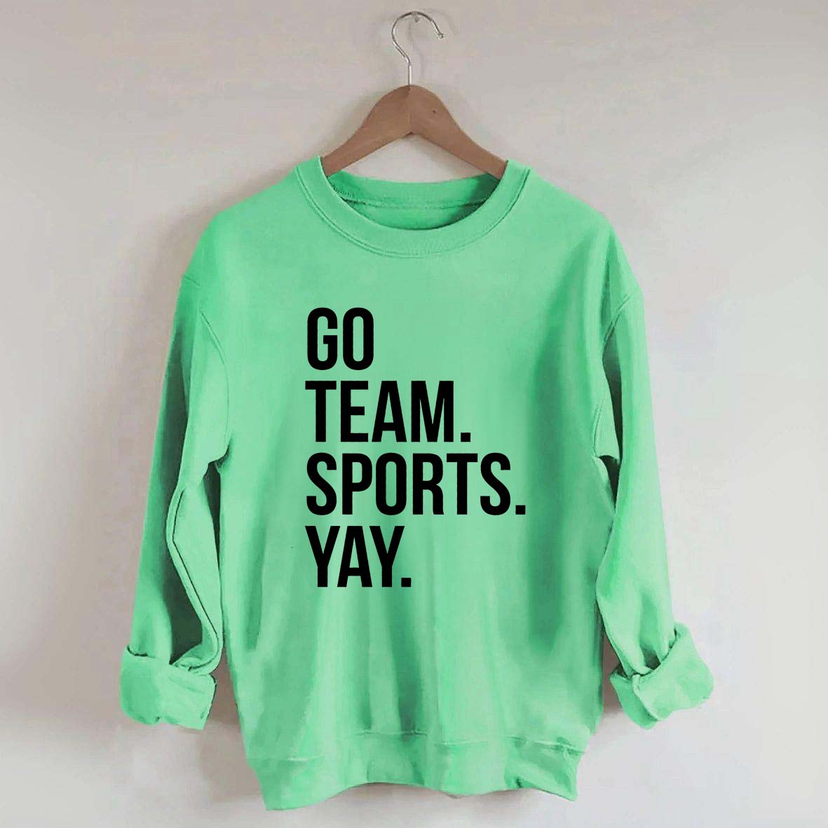 Go Team Sports Yay Sweatshirt