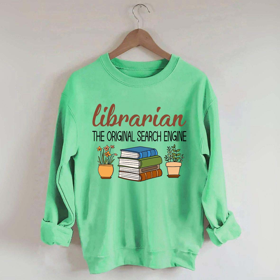 Librarian The Original Search Enging Sweatshirt