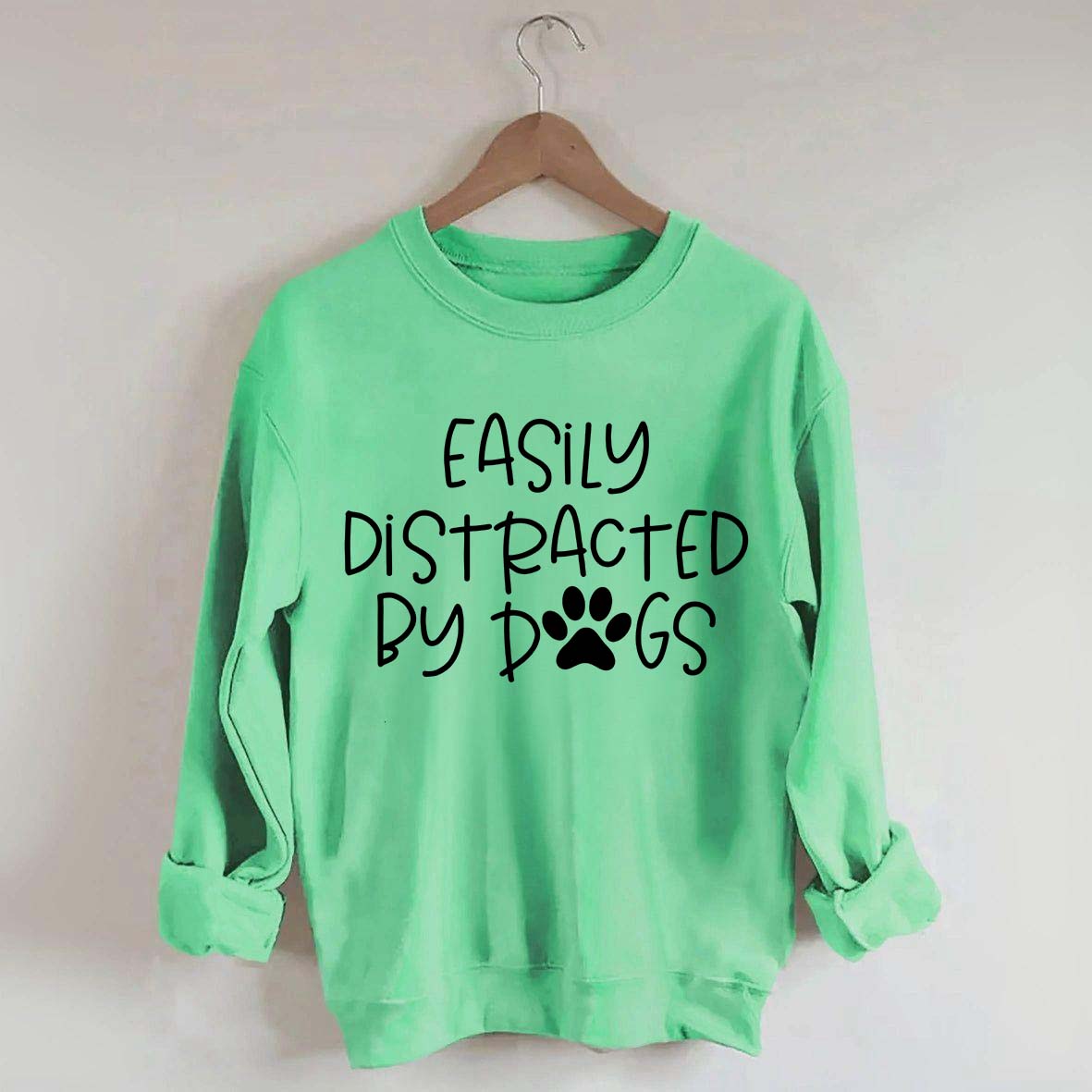 Cute Easily Distracted By Dogs Sweatshirt