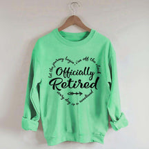 Retirement Party Officially Sweatshirt