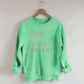 Rise Run Refuel Repeat Sweatshirt