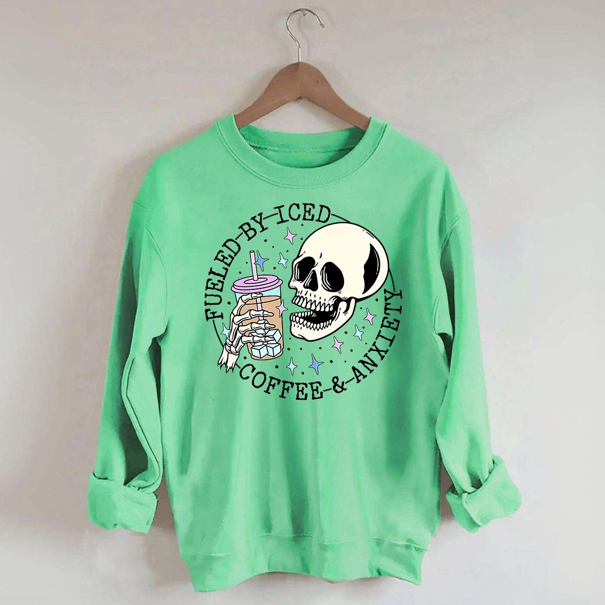 Fueled By Iced Coffee and Anxiety Cute Sweatshirt