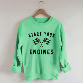 Start Your Engines Sweatshirt