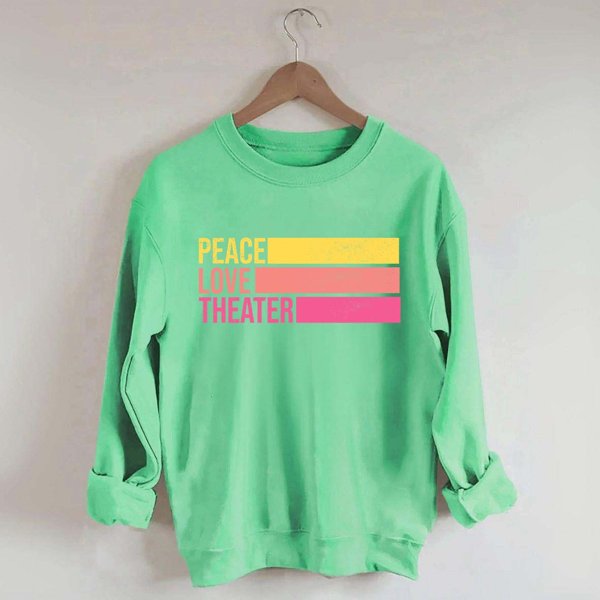 Peace Love Theater Teacher Gift Sweatshirt