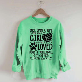A Girl Who Really Loved Dogs and Volleyball Sweatshirt