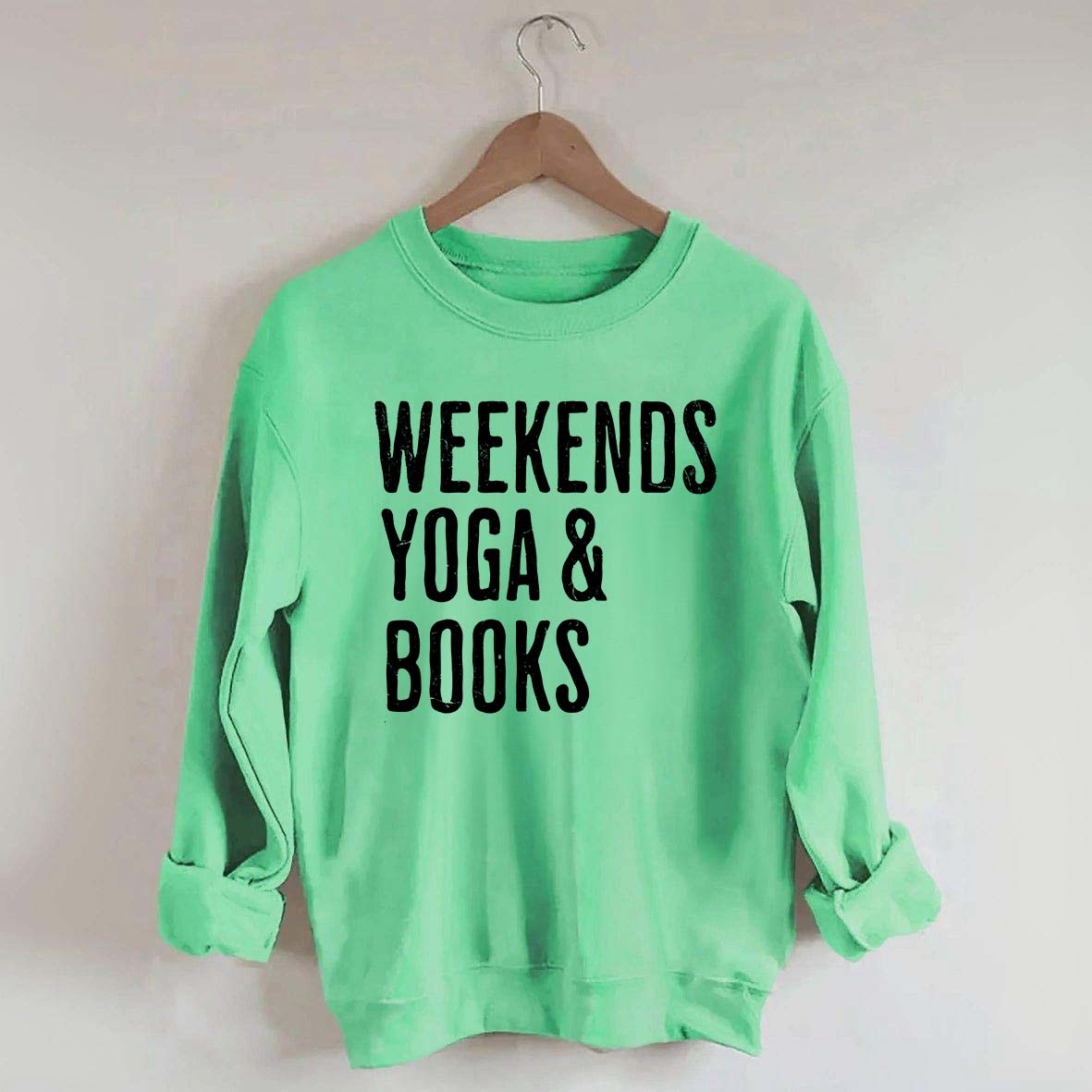 Weekends Yoga and Books Sweatshirt