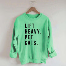 Lift Heavy Pet Cats Sweatshirt