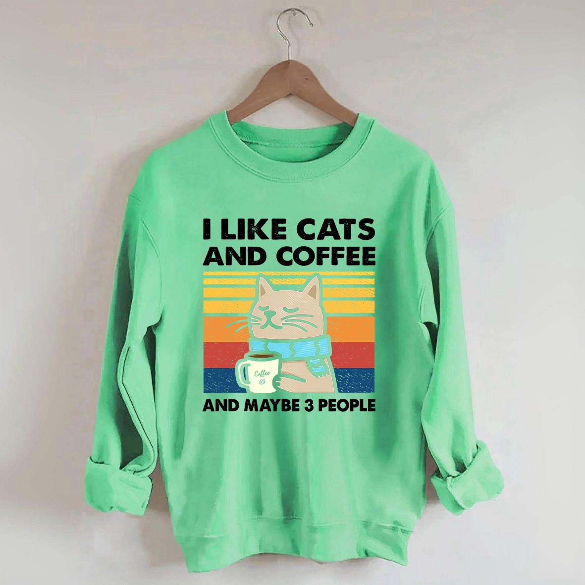 I Like Cats And Coffee Sweatshirt