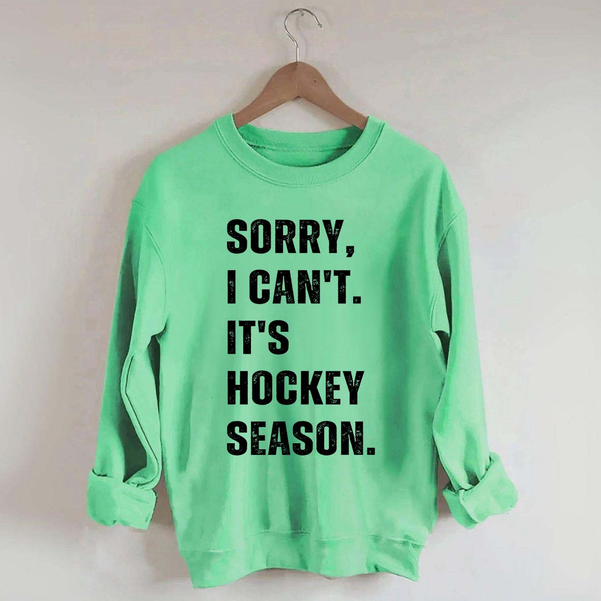 Sorry I Can't Hockey Bye Hockey Mom Sweatshirt
