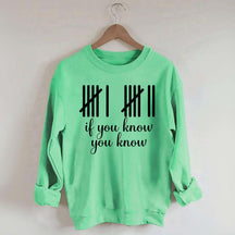 67 You Already Know Funny Viral Meme Sweatshirt