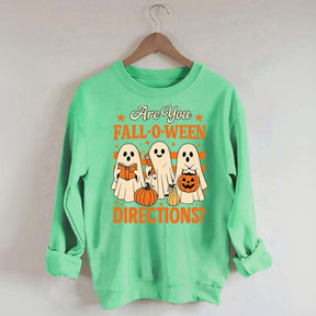 Are You Fall O Ween Directions Halloween Sweatshirt