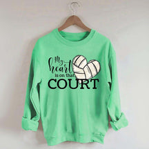 My Heart is on That Court Volleyball Sweatshirt