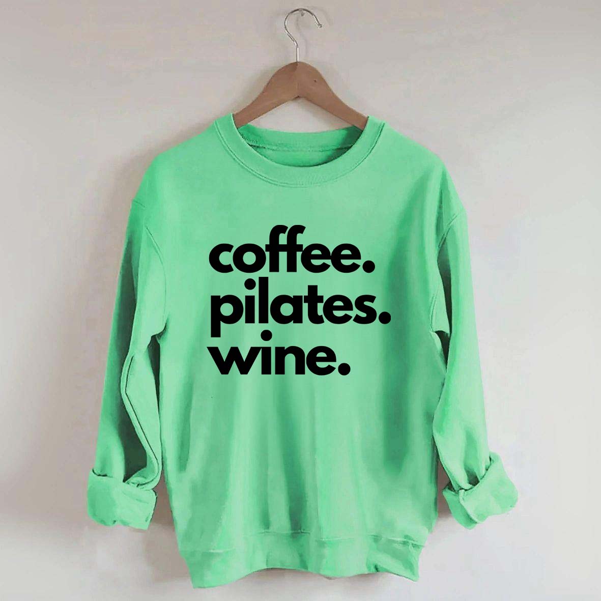 Funny Gym Coffee Pilates Wine Sweatshirt