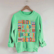 Read More Books Cute Librarian Sweatshirt