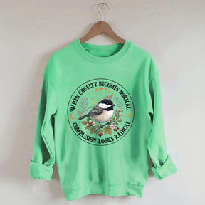 Radical Compassion Floral Bird Sweatshirt