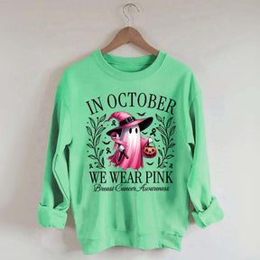 In October We Wear Pink Sweatshirt