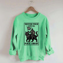 Defend Your Local Library Sweatshirt