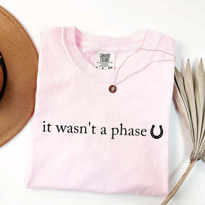 It Wasn't A Phase Horseshoe T-Shirt