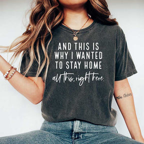 See This Is Why I Wanted To Stay Home T-Shirt