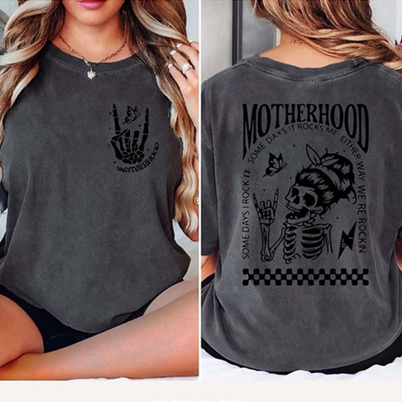 Motherhood Sometimes I Rock It Sometimes It Rocks Me T-Shirt