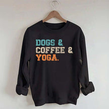 Dog Coffee Yoga Sweatshirt