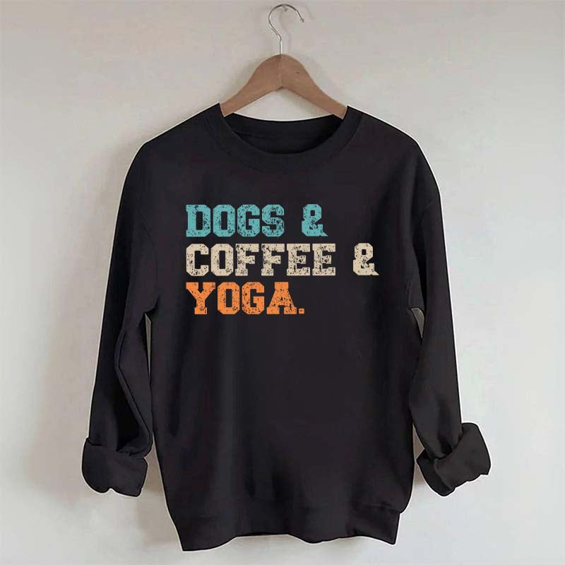 Dog Coffee Yoga Sweatshirt