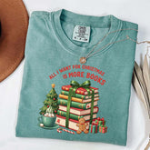 All I Want For Christmas Is More Books T-Shirt