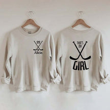 Custom That's My Girl Sweatshirt