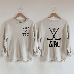 Custom That's My Girl Sweatshirt