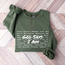 God Says I am Christian Sweatshirt