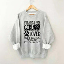 A Girl Who Really Loved Dogs and Volleyball Sweatshirt