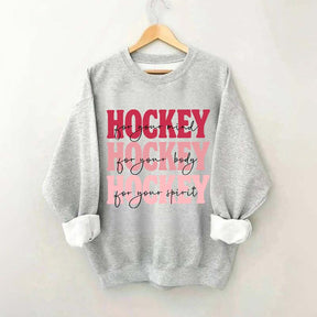 Hockey For Your Mind Motivational Sweatshirt
