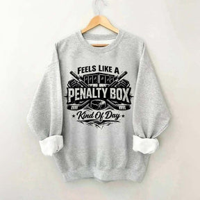 Ice Hockey Player Fan Kind Of Day Sweatshirt