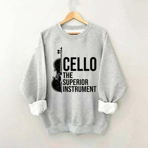 Cello Superior Instrument Music Sweatshirt