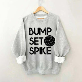 Bump Set Spike Volleyball Sweatshirt