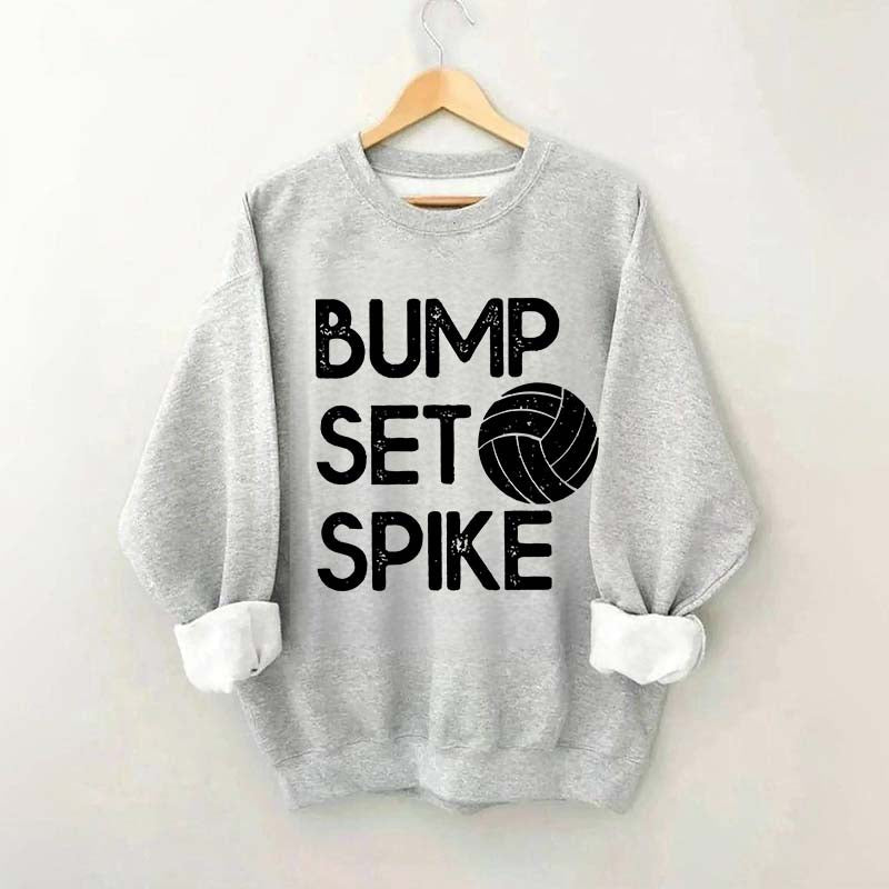 Bump Set Spike Volleyball Sweatshirt