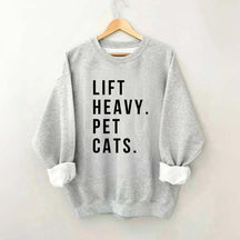 Lift Heavy Pet Cats Sweatshirt