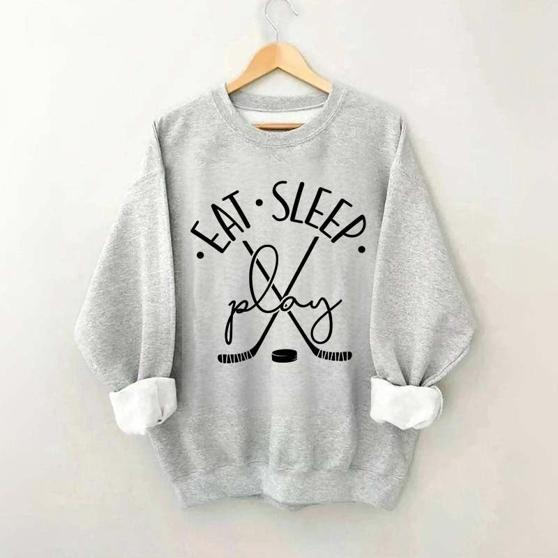 Eat Sleep Play Hockey Sweatshirt