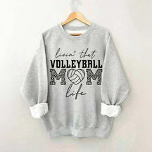 Livin' That Volleyball Mom Life Sweatshirt