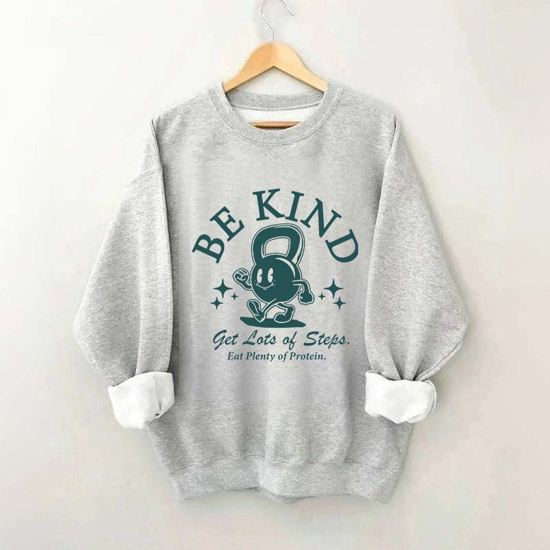 Trendy Workout Be Kind Sweatshirt