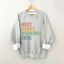 Best Horse Grandma Ever Sweatshirt