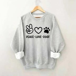 Peace Love Dogs Sweatshirt