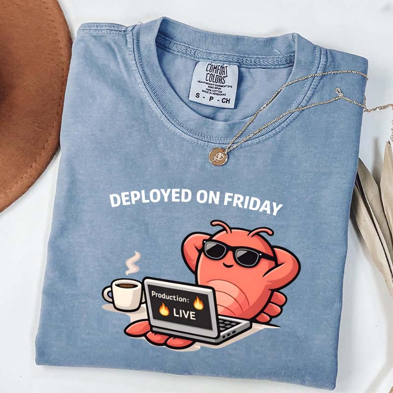 Deployed On Friday T-Shirt